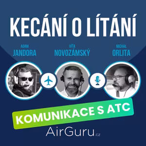 Kecání o lítání: Komunikace s ATC