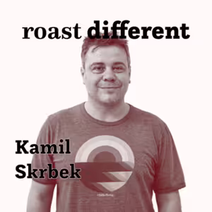 Kamil Skrbek: Nie som barista ani pekár. Som skôr hľadač príležitostí a tých správnych ľudí. #44