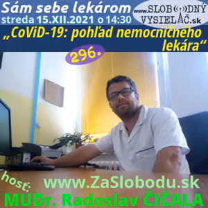 Sám sebe lekárom 296 - 2021-12-15 „CoViD-19: pohľad nemocničného lekára“