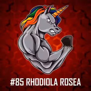 #85: Rhodiola rosea - Jaké má efekty? Mechanismy působení, Účinky dle vědeckých poznatků, Adaptogeny Ep.1