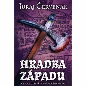 Hradba západu (Dobrodružstvá kapitána Báthoryho 5)