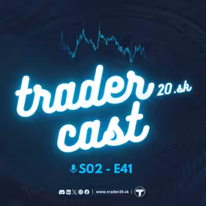 41. Na trhoch sa blíži silný POHYB - Toto vám nikto nepovie