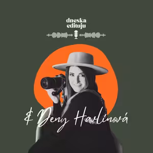 #40 POVÍDÁNÍ: Deny Havlínová a měnící se trendy