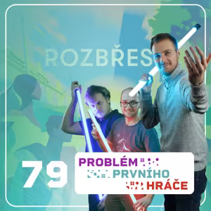 #79: Rozbřesk, Olejovky a SETI