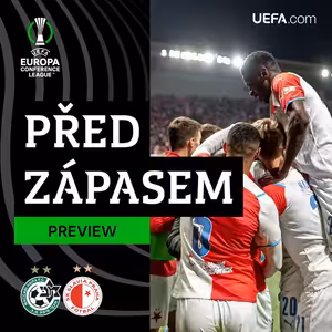 PŘED ZÁPASEM #UECL | Maccabi Haifa – Slavia