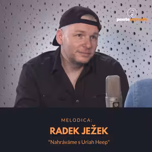 Radek Ježek - Melodica: Nahráváme s Uriah Heep