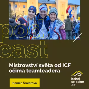 Mistrovství světa od ICF očima teamleadera | Kamila Šrolerová