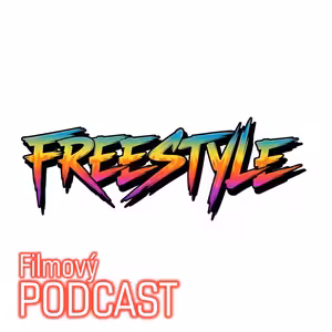Filmový PODCAST live – Freestyle #1