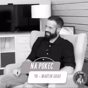 Na Pokec 48 | O náboru, brandingu a HR bizárech. Bez obalu s Martinem Grau