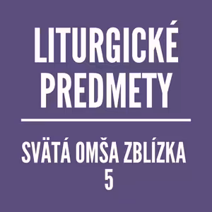 Svätá omša zblízka | 5.časť