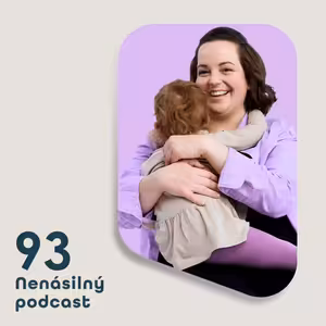 93: S dětmi #1: Jak mít pochopení pro dětský svět
