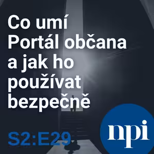 Co umí Portál občana a jak ho používat bezpečně | S2:E29