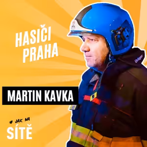 Martin Kavka: Hasiči Praha