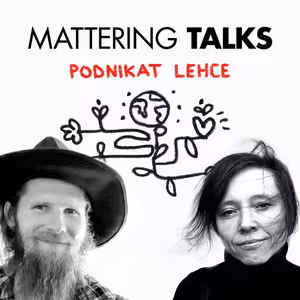 #15 Janek Sedlář | Mattering Talks