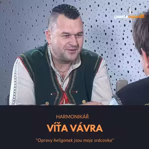 Víťa Vávra – harmonikář: Opravy heligonek je moje srdcovka