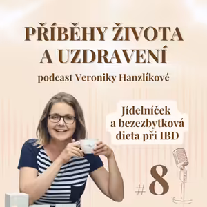 Ulcerózní kolitida a Crohnova choroba - jak má vypadat jídelníček a musíme držet bezezbytkovou dietu?