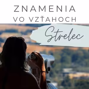 Znamenia vo vzťahoch / STRELEC