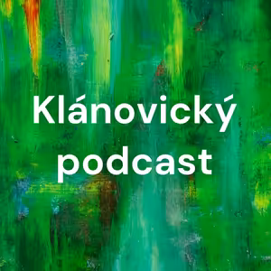 Klánovický podcast - Vladimír Štuller