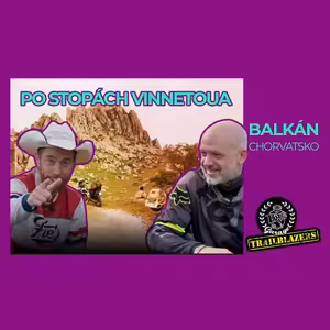 2/5 Moto trip Balkán 2023 - Vinnetou