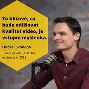 AI video v praxi: Zapomeňte na drahé štáby, stačí vám dobrý nápad