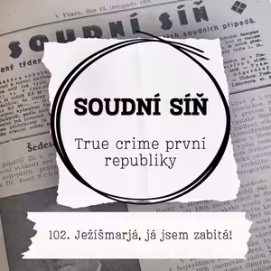 102. Ježíšmarjá, já jsem zabitá!