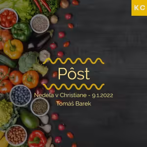 Nedeľa v Christiane - Pôst - Tomáš Barek