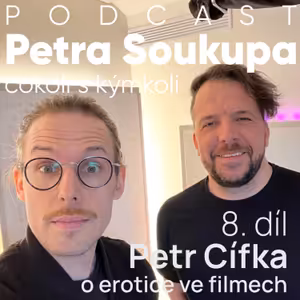 8. díl - Petr Cífka a erotika ve filmech