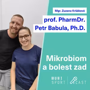 #4 prof. PharmDr. Petr Babula, Ph.D. – Mikrobiom a bolest zad
