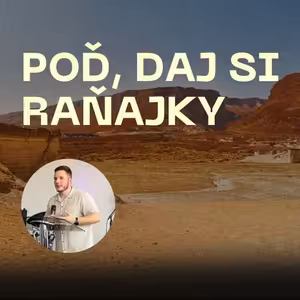 Poď, daj si raňajky | 6.7.2025