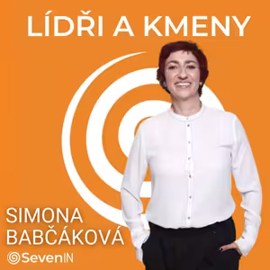29: Simona Babčáková: V rámci růstu narážíme na strop lidských možností.
