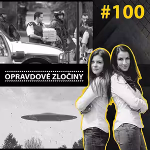 #100 - Největší bankovní loupež & UFO