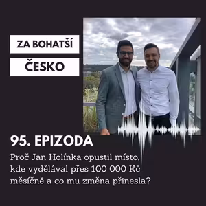 #95 Když se rozhodnete pro změnu a první měsíc se dostanete mezi TOP 10