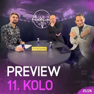 DERBY - souboj titánů | FOOTCAST PREVIEW 11. kolo