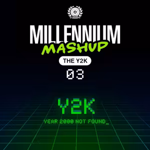 Millennium Mashup 03