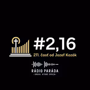 Podcast #2,16 - 211. časť (23.8.2026)