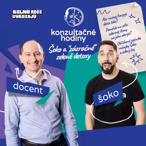 Konzultačné Hodiny ep.9 - Šoko a "zázračné" zelené detoxy