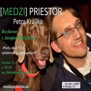 Medzipriestor 03 - 2016-01-21 Juraj Poláček