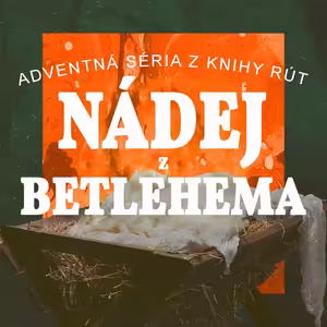 Advent viery (Nádej z Betlehema)