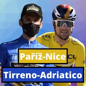 Preview Paříž-Nice & Tirreno-Adriatico