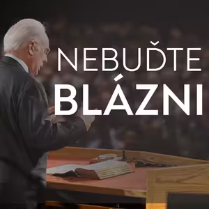 Nebuďte blázni | John MacArthur