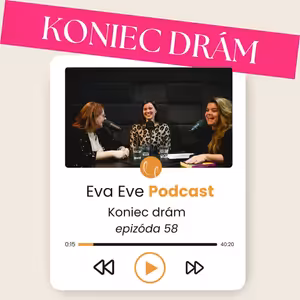 #58 - KONIEC DRÁM