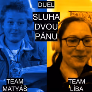 Duel: Sluha dvou pánů