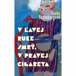 V ľavej ruke smrť, v pravej cigareta