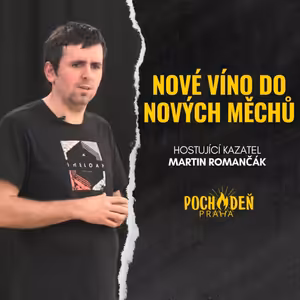 Nové víno do nových měchů | Mt 9,14-17 | Martin Romančák