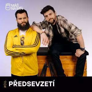 S2 Ep16: PŘEDSEVZETÍ: Jak z nich nebýt frustrovanej?
