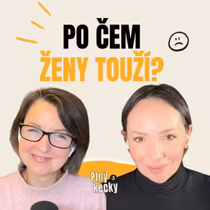 #50 Zvládá všechno, ale stejně je na to sama. Co ženy ve vztahu potřebují?