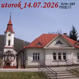 Radostná zvesť 245 - 2026-07-14 Juraj Sarvaš 95, Ivan Krasko 150