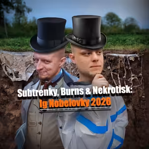 Pohřbívání spoďárů & nová definice líbání – Ig Nobelovský speciál | #Filip a #JaRon