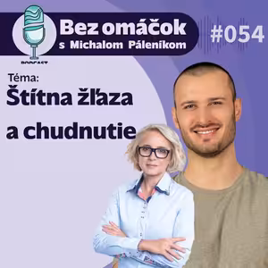 54. Štítna žľaza a chudnutie
