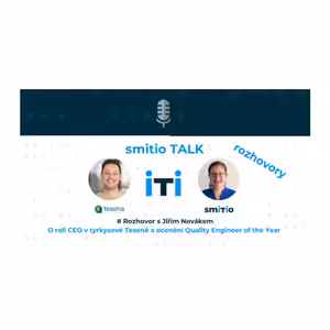 S Jiřím Novákem o roli CEO v tyrkysové Teseně a ocenění Quality Engineer of the Year